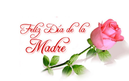 feliz dia de la madre